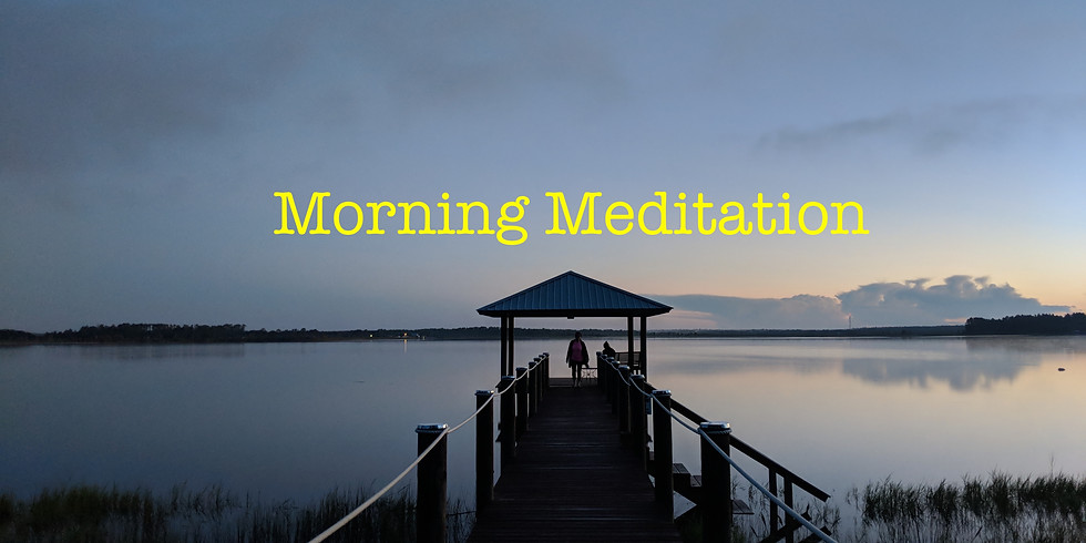 Morning Meditation