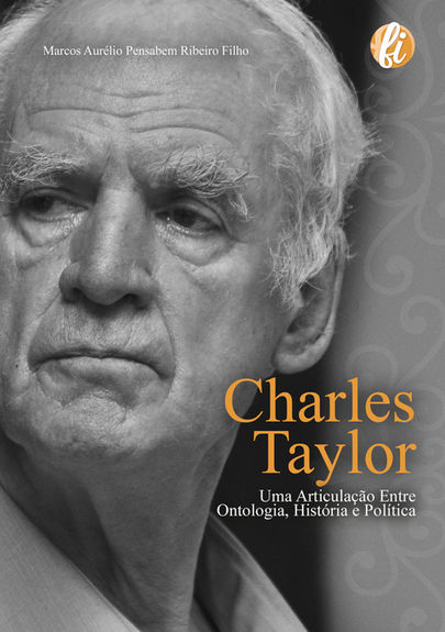 Charles Taylor: uma articulação entre ontologia, história e política