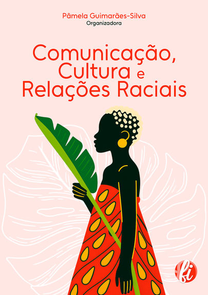 Comunicação, cultura e relações raciais