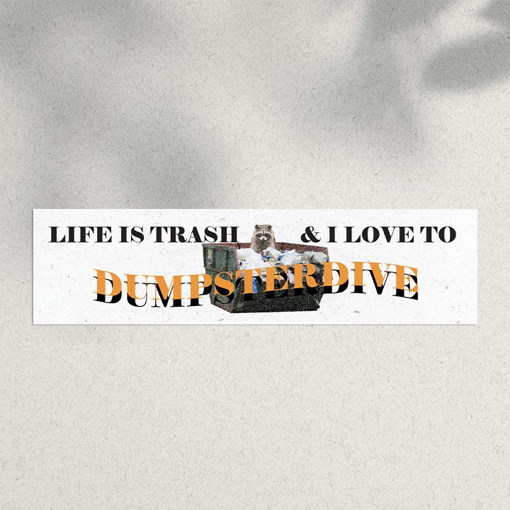 Thumbnail: Life is Trash Bumper Sticker