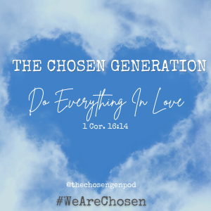 Do Everything in Love