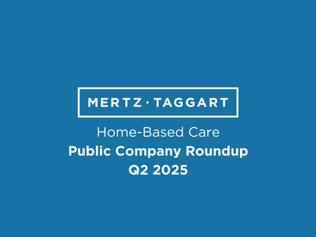 Home-Based Care Public Company Roundup Q2 2025