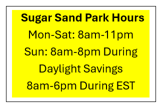 Sugar Sands Park Hours posted 