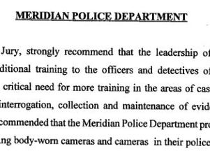 Grand Jury Strongly Recommends Leadership Provide Training for Meridian Police Department Officers.