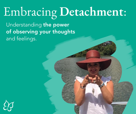Embracing Detachment: Understanding the Power of Observing Your Thoughts and Feelings