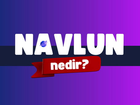 Navlun Nedir?