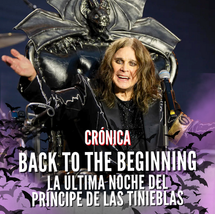 Back to the Beginning – La Última Noche del Príncipe de las Tinieblas, Ozzy Osbourne y Black Sabbath.