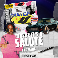 maybe it's u, salute | Tercer sencillo de su nuevo disco TRUE MAGIC