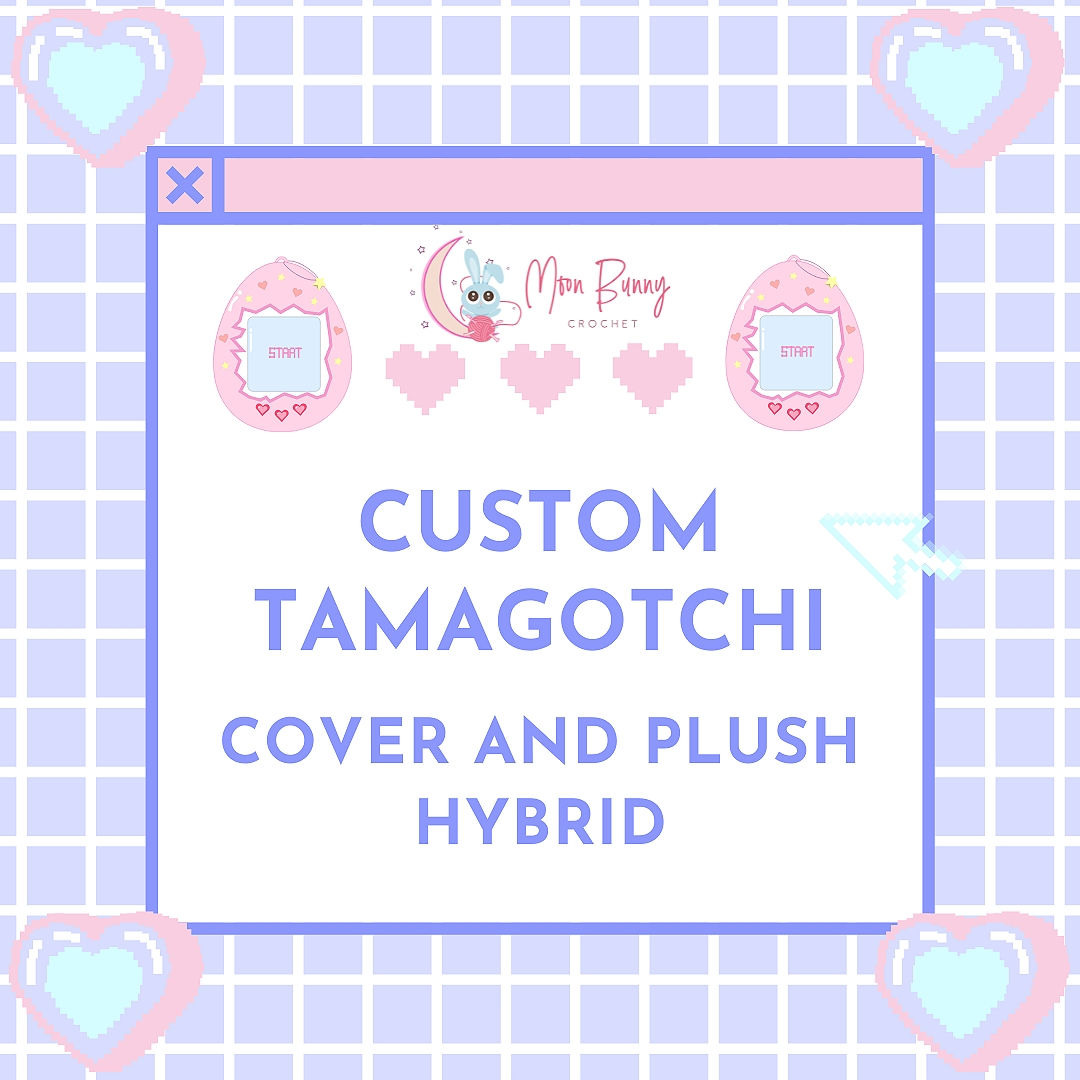 Custom Tamagotchi Cover and Plush Hybrid