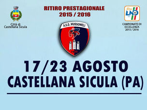 L’ASD MUSSOMELI IN RITIRO A CASTELLANA SICULA PER PREPARARE L’ESORDIO STAGIONALE