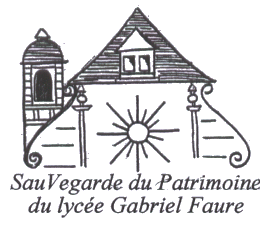 Sauvegarde du Patrimoine du Lycée Gabriel Faure