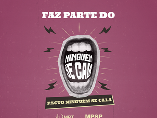 Conheça o Pacto “Ninguém Se Cala”, iniciativa de combate à violência contra a mulher
