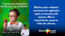 Autismo e consumo excessivo de açúcar: existe relação?