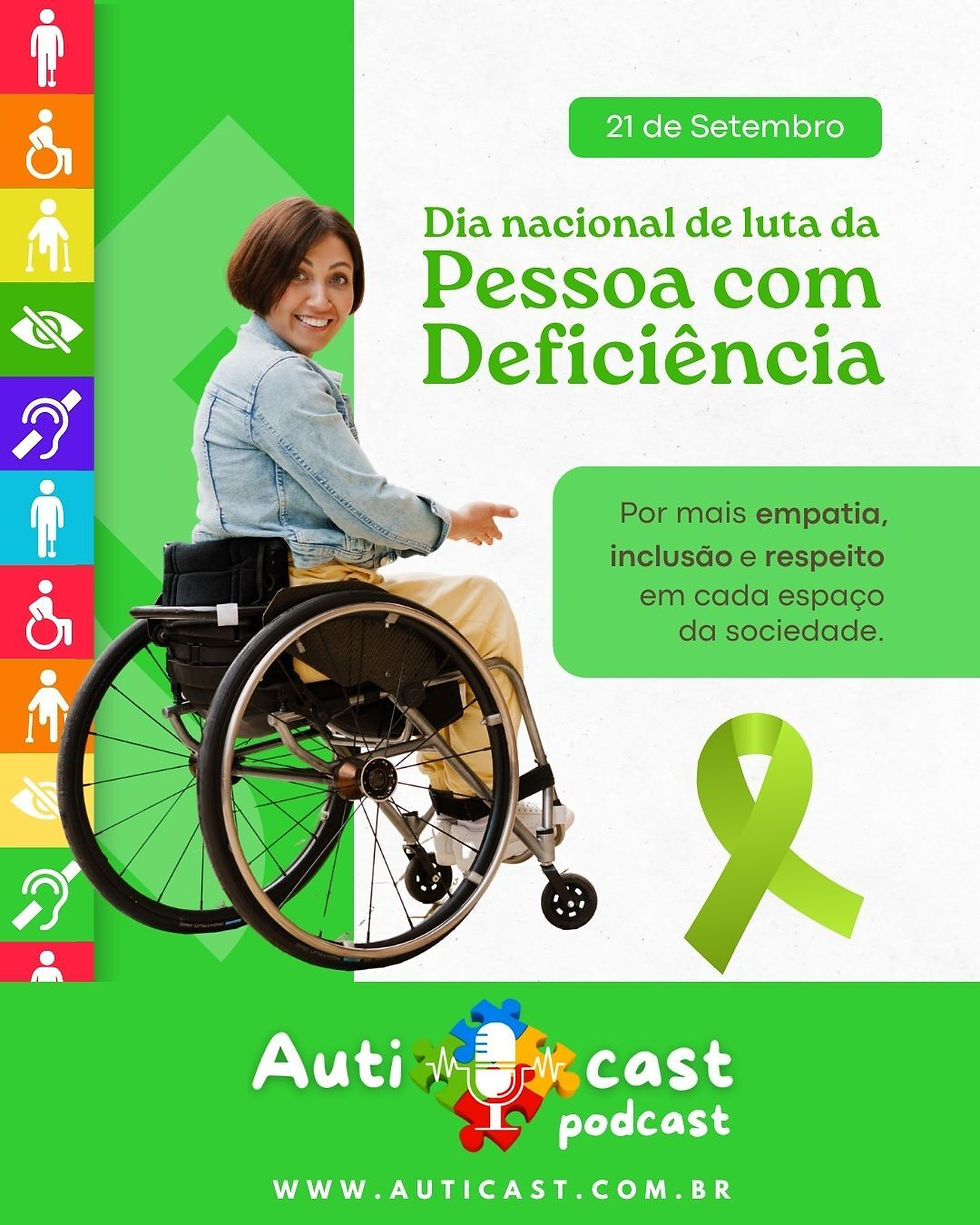 21 de setembro – Dia Nacional de Luta da Pessoa com Deficiência
