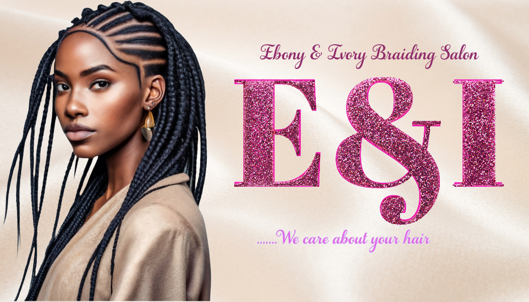 Ivory Braid Ebony & Ivory Braiding Studio | Braiding Salon | 3013 Fountain View ...