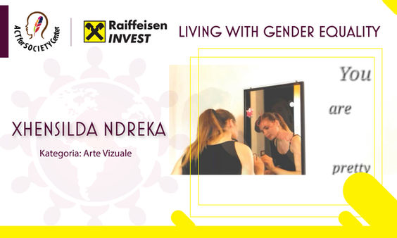 Konkursi LIVING WITH GENDER EQUALITY: Xhensilda Ndreka