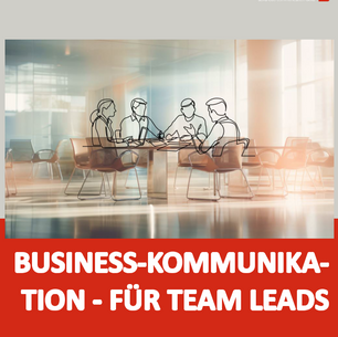 Business-Kommunikationstraining unserer Teamleiter
