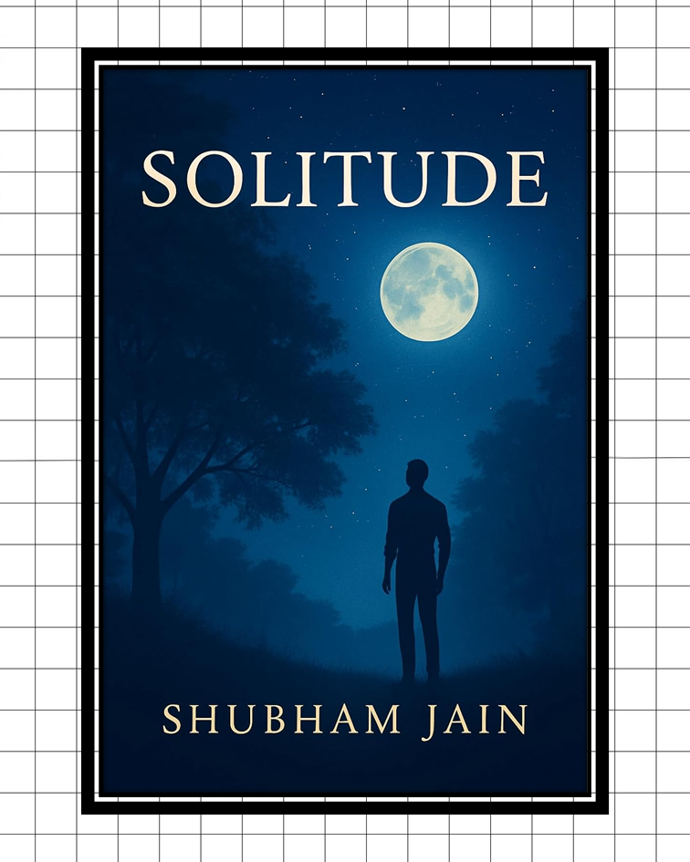 Sameer Gudhate Presents the Book Review of Solitude by Shubham Jain