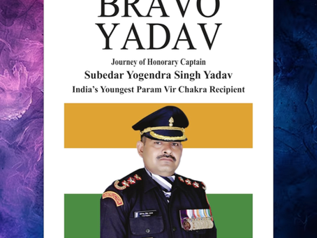 Sameer Gudhate presents the Book Review of Bravo Yadav: Journey of Honorary Captain Subedar Yogendra Singh Yadav, India's Youngest Param Vir Chakra Recipient by Dr. Deepak Singh