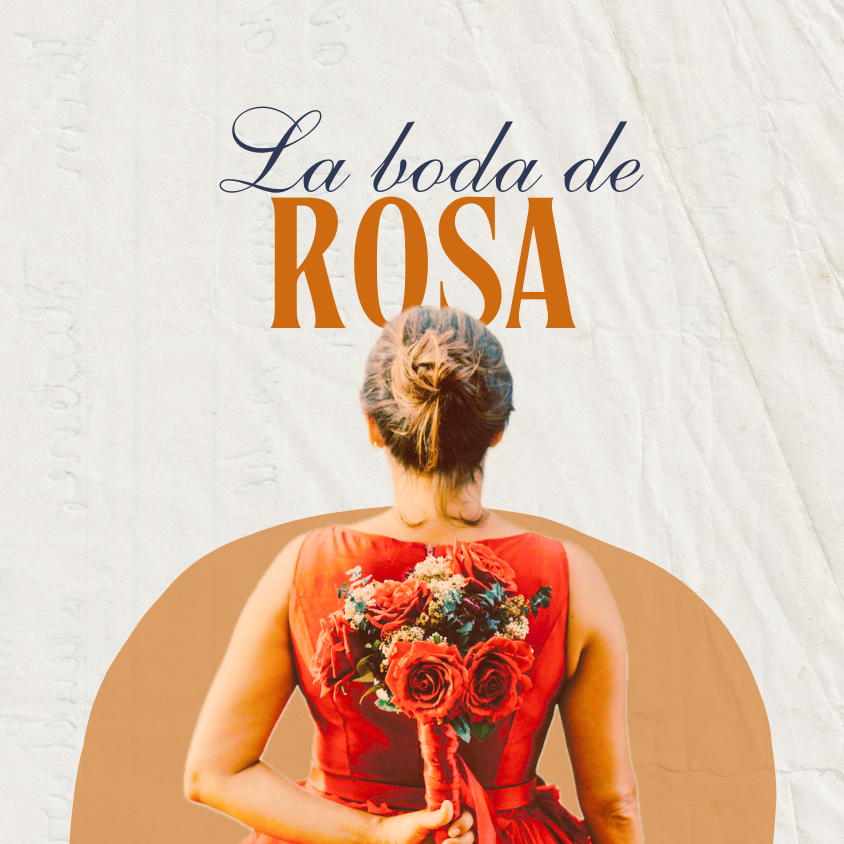 Cineclub de verano: La boda de Rosa