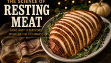 The Science of Resting Meat