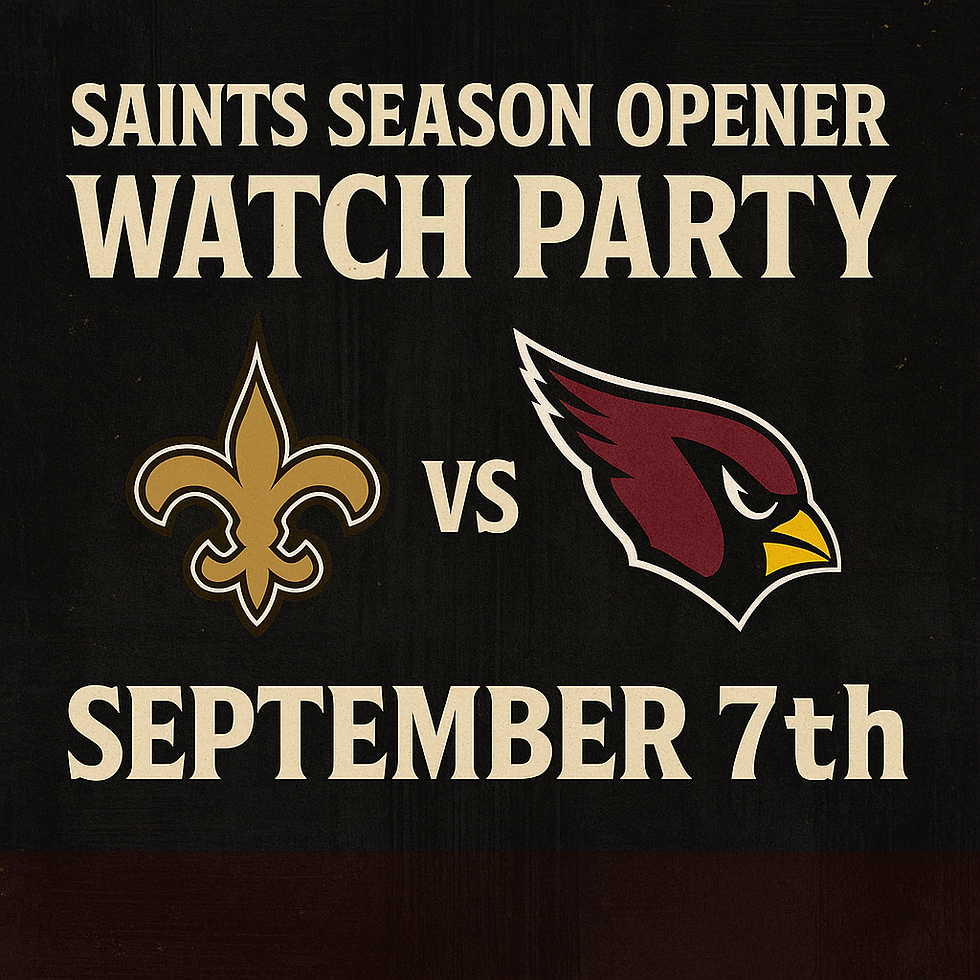 Saints Season Opener Watch Party. Saints vs Cardinals