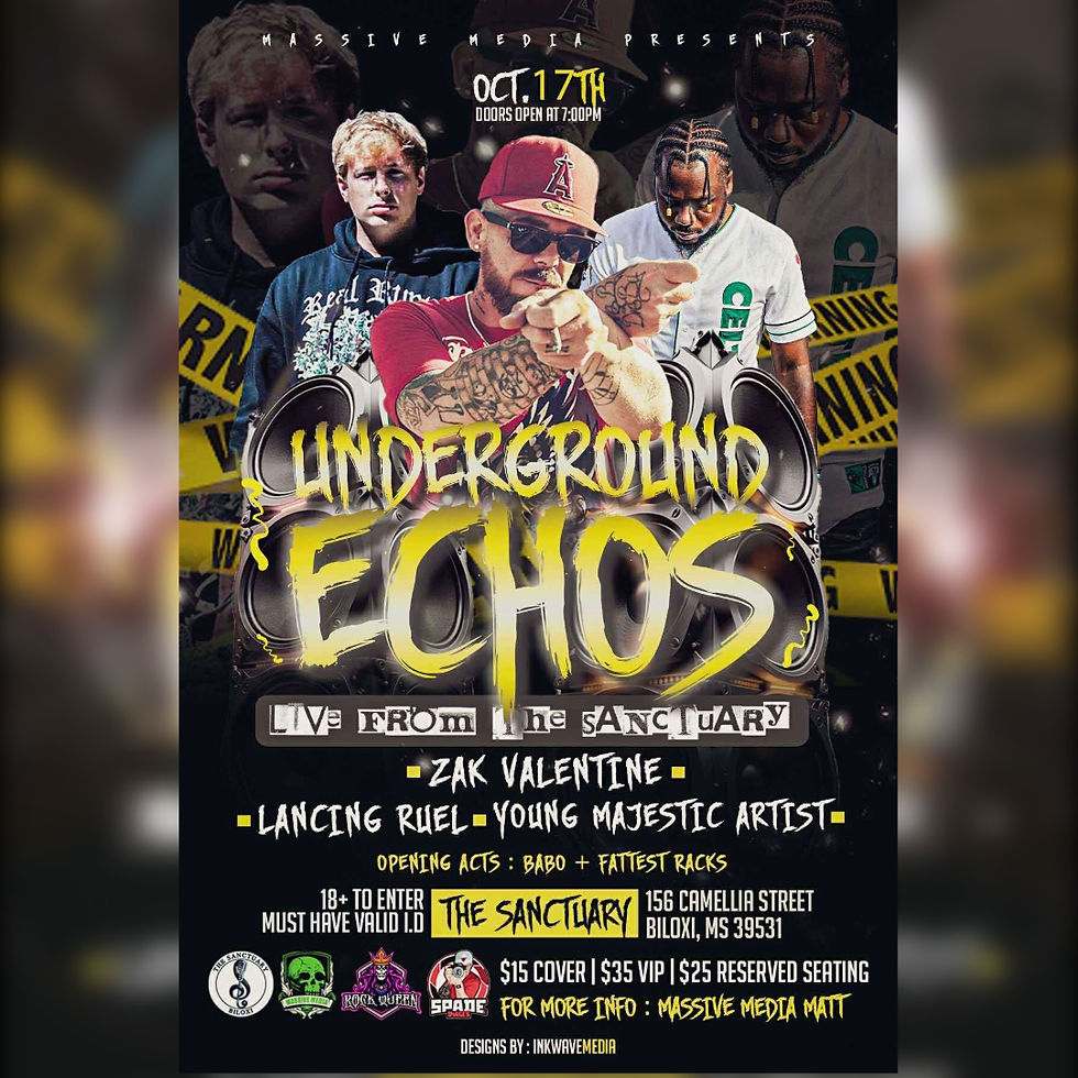 Underground Echoes: Zack Valentine Featuring Lancing Ruel, Young Majestic Artist w/ special guests Babo + Fattest Racks