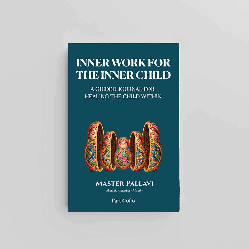 Inner Work for Inner Child - Journal 4 (English) by Master Pallavi
