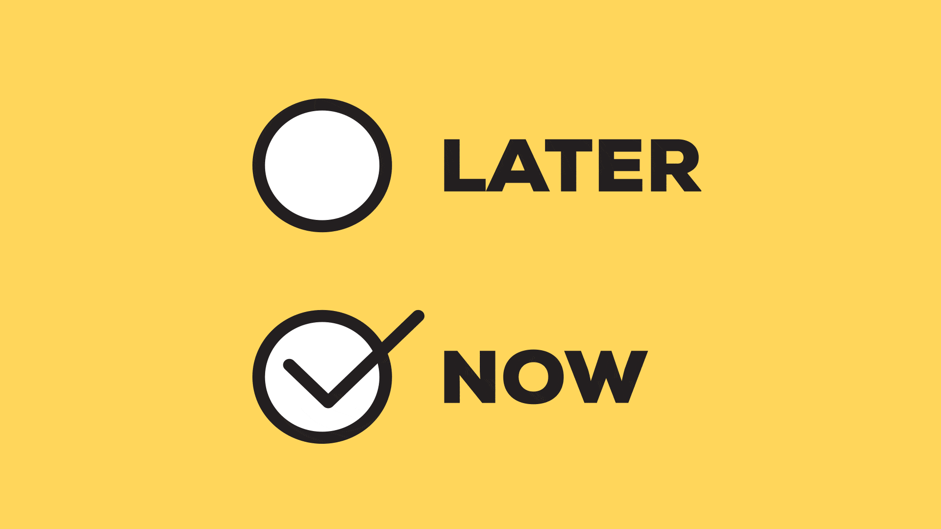 noworlater.gif