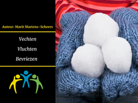 Vechten, vluchten & bevriezen