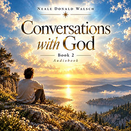 Conversations With God (Book 2)