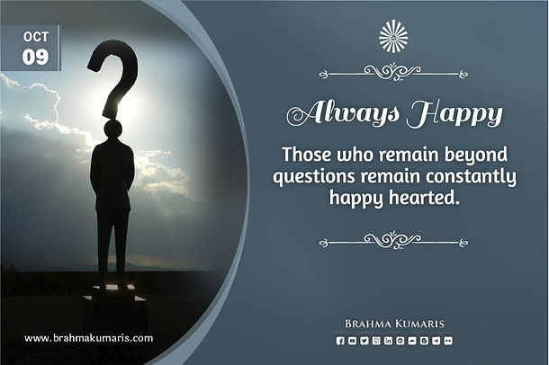 "To pay constant attention towards positivity is to be free from tension"