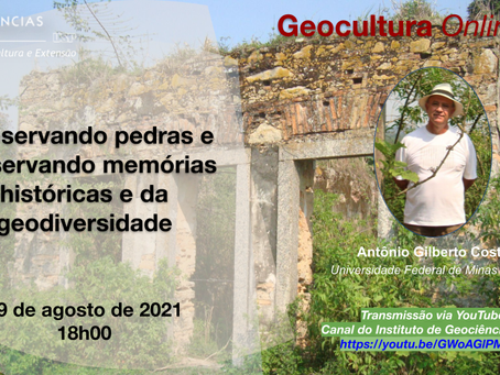 Conservando pedras e preservando memórias históricas e da geodiversidade