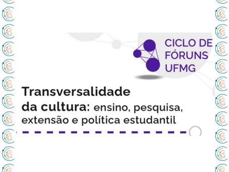 CICLO DE FÓRUNS UFMG DE CULTURA