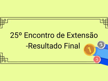 25º Encontro de Extensão -Resultado Final