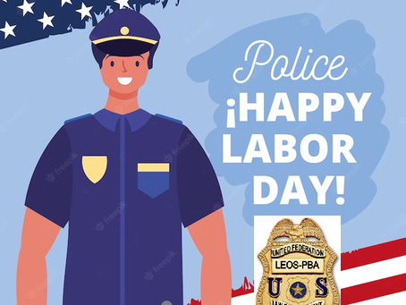 Happy Labor Day 2023 from the United Federation LEOS-PBA