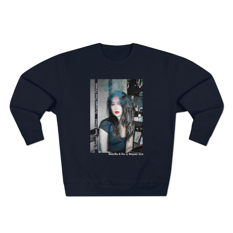 Thumbnail: "No Longer Your Friend" Premium Crewneck Sweatshirt | BeanBu x Yuqi (Raquel) Qin