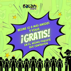 VIAJA GRATIS CON 10 AMIGOS