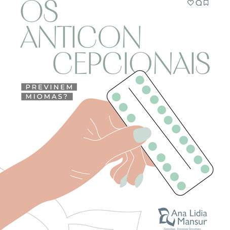 Os anticoncepcionais previnem Miomas?