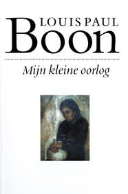 Mijn kleine oorlog (1947) Louis Paul Boon