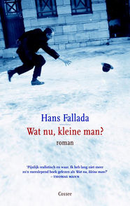 Wat nu, kleine man? (1932) – Hans Fallada