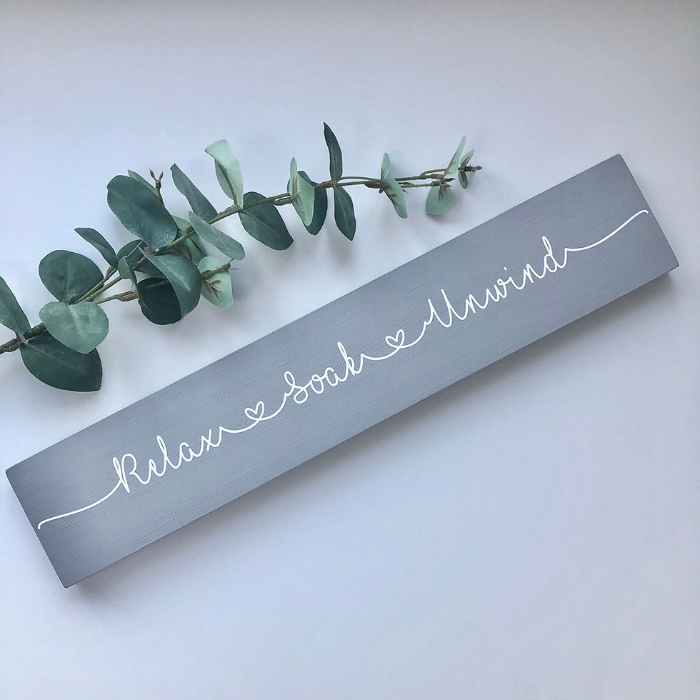 Thumbnail: Relax - Soak - Unwind Wooden Sign