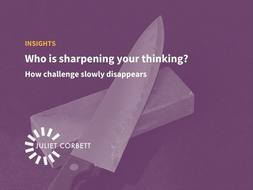 Who is sharpening your thinking?