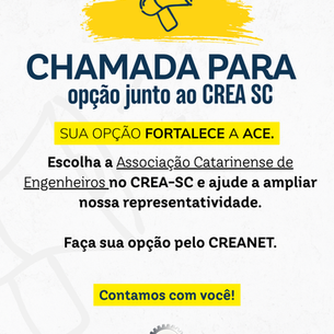 Sua escolha fortalece a representatividade da Engenharia Catarinense no CREA-SC