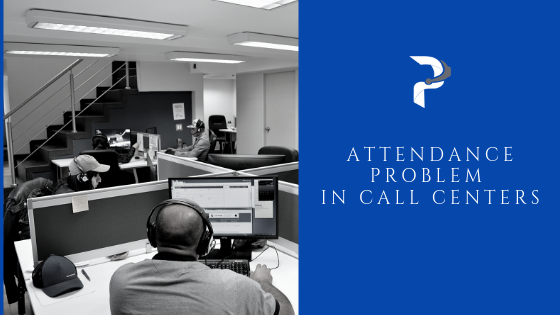 Attendance Problems in Call Centers - Prestige Call Center