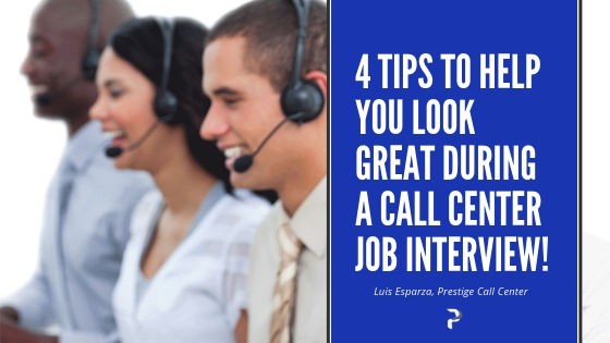 4 Tips For a Job Interview - Prestige Call Center