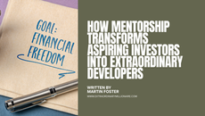 Breaking the Mould: How Mentorship Transforms Aspiring Investors into Extraordinary Developers