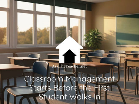 Class Management Starts Before the First Student Walks In