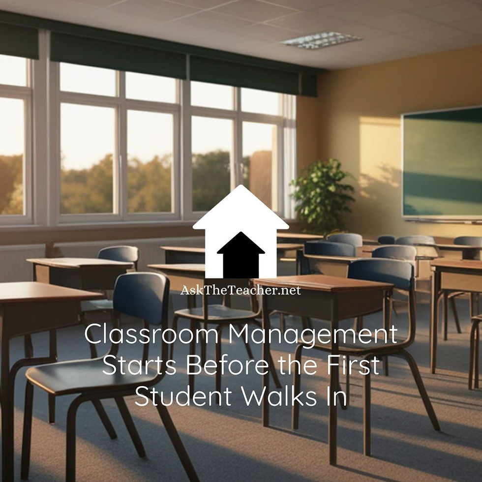 Class Management Starts Before the First Student Walks In