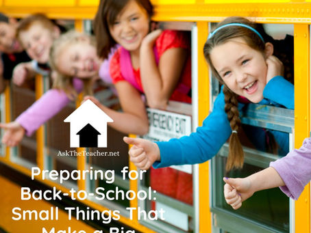 Preparing for Back-to-School:  Small Things That Make a Big Difference